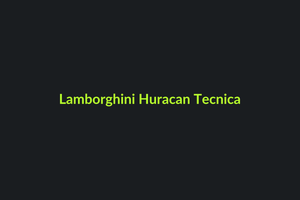 Lamborghini Huracan Tecnica