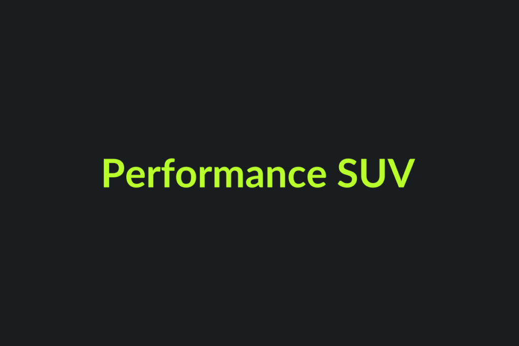 Performance SUV